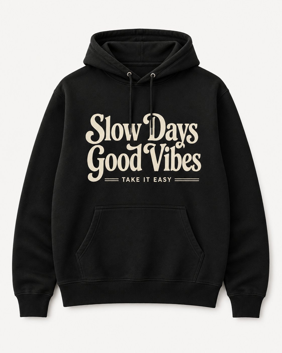 Slow Days Good Vibes Hoodie
